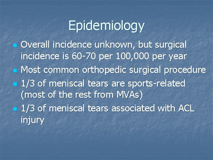 Epidemiology n n Overall incidence unknown, but surgical incidence is 60 -70 per 100, Epidemiology n n Overall incidence unknown, but surgical incidence is 60 -70 per 100,