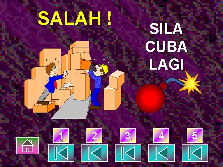 SALAH ! 1 2 SILA CUBA LAGI 3 4 5 