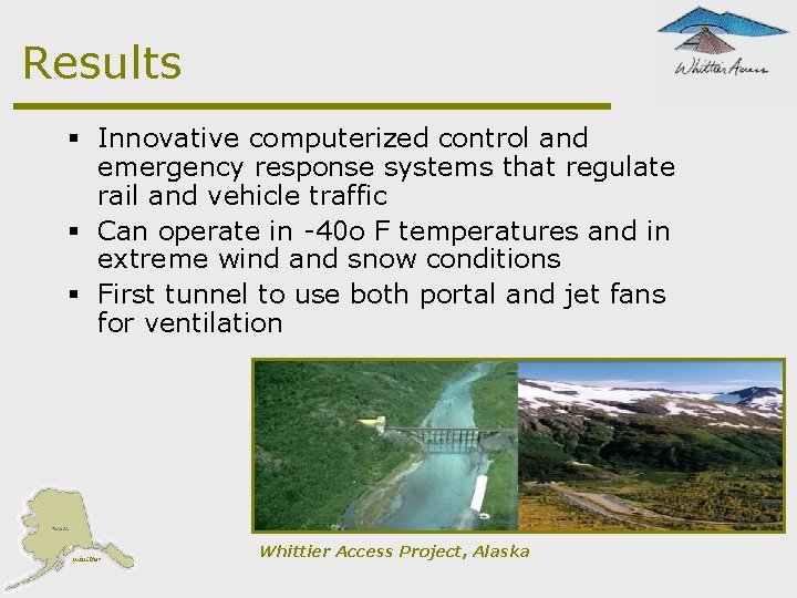 Results § Innovative computerized control and emergency response systems that regulate rail and vehicle
