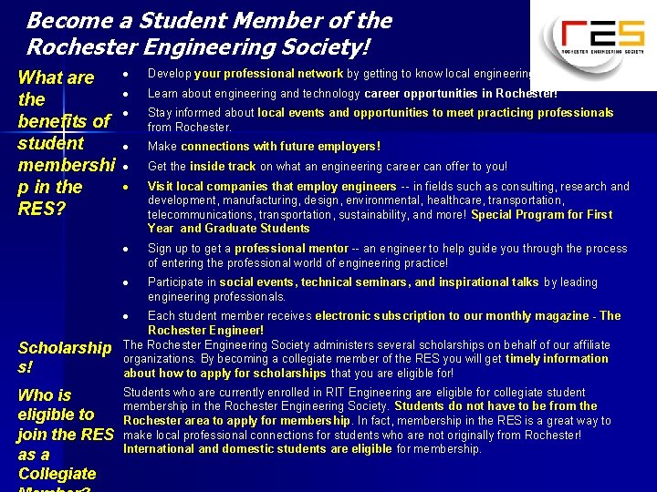 Become a Student Member of the Rochester Engineering Society! What are the benefits of