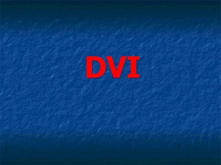 DVI 