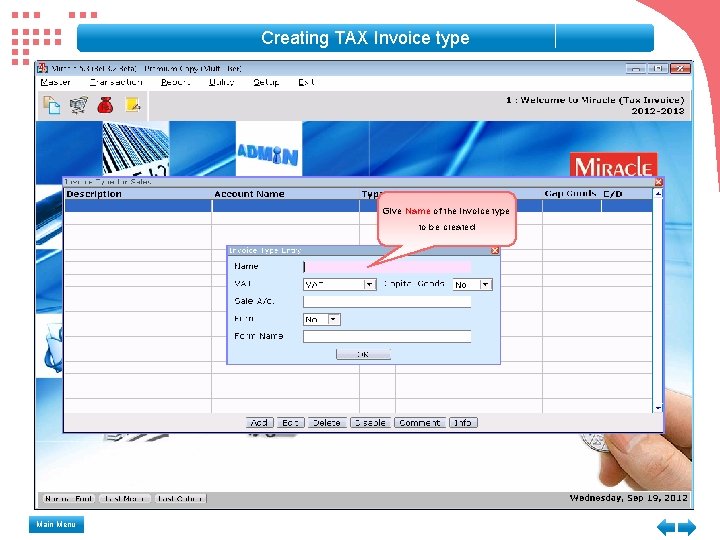 Creating TAX Invoice type Give Name of the invoice type to be created Main Creating TAX Invoice type Give Name of the invoice type to be created Main