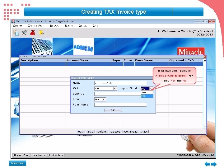 Creating TAX Invoice type If the invoice is related to Assets or Capital goods Creating TAX Invoice type If the invoice is related to Assets or Capital goods