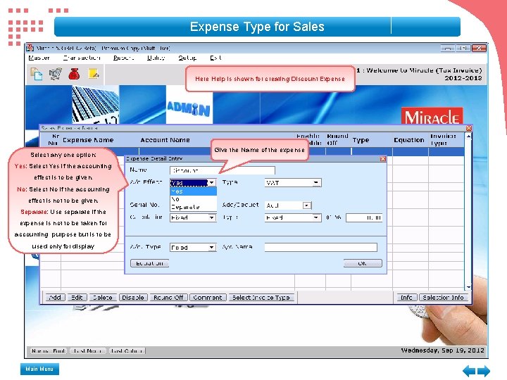 Expense Type for Sales Here Help is shown for creating Discount Expense Select any Expense Type for Sales Here Help is shown for creating Discount Expense Select any
