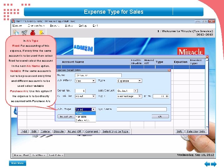 Expense Type for Sales In A/c Type Fixed: For accounting of this expense, if Expense Type for Sales In A/c Type Fixed: For accounting of this expense, if