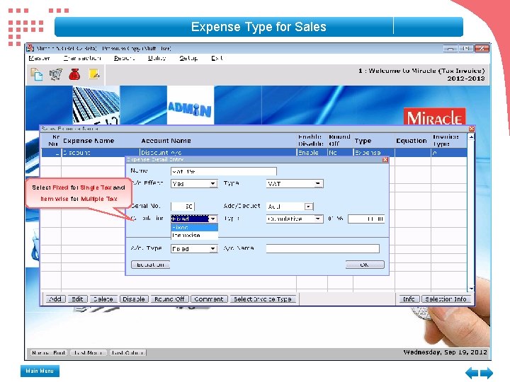 Expense Type for Sales Select Fixed for Single Tax and Item wise for Multiple Expense Type for Sales Select Fixed for Single Tax and Item wise for Multiple