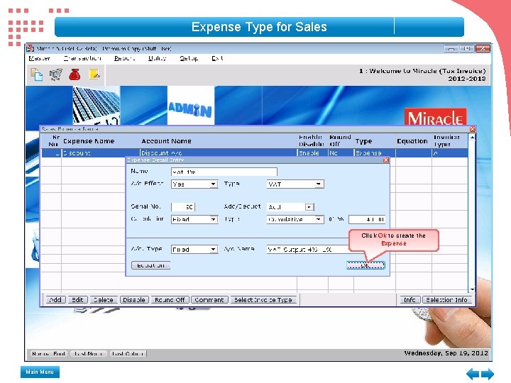 Expense Type for Sales Click Ok to create the Expense Main Menu Expense Type for Sales Click Ok to create the Expense Main Menu