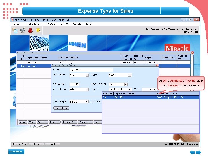 Expense Type for Sales As 1% is Additional on Vat 4% select the Account Expense Type for Sales As 1% is Additional on Vat 4% select the Account