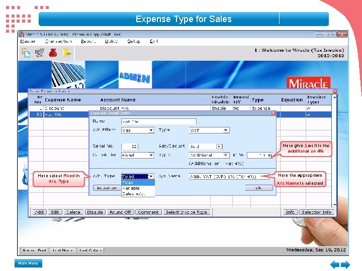 Expense Type for Sales Here give 1 as it is the additional on 4% Expense Type for Sales Here give 1 as it is the additional on 4%