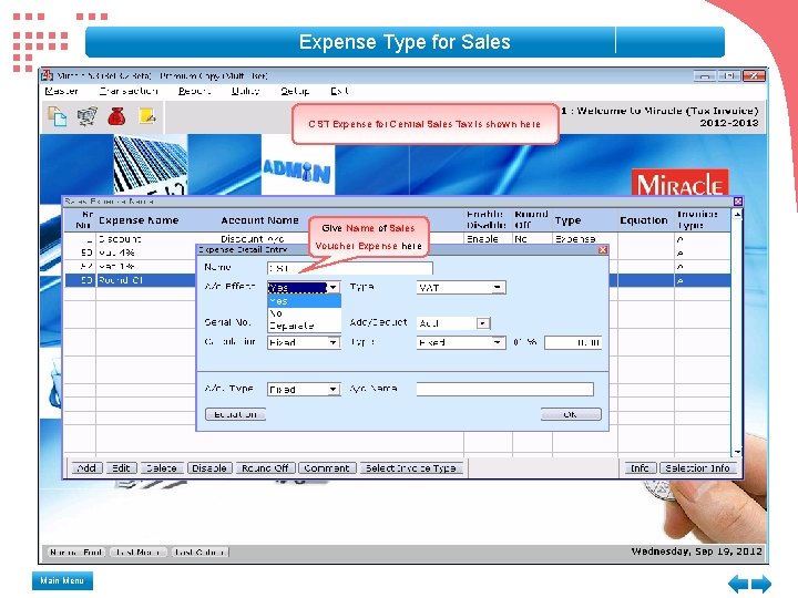 Expense Type for Sales CST Expense for Central Sales Tax is shown here Give Expense Type for Sales CST Expense for Central Sales Tax is shown here Give