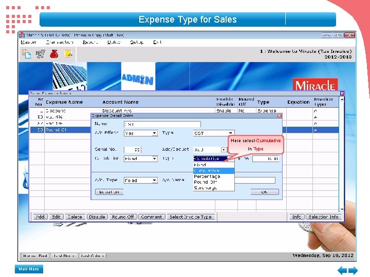 Expense Type for Sales Here select Cumulative in Type Main Menu Expense Type for Sales Here select Cumulative in Type Main Menu