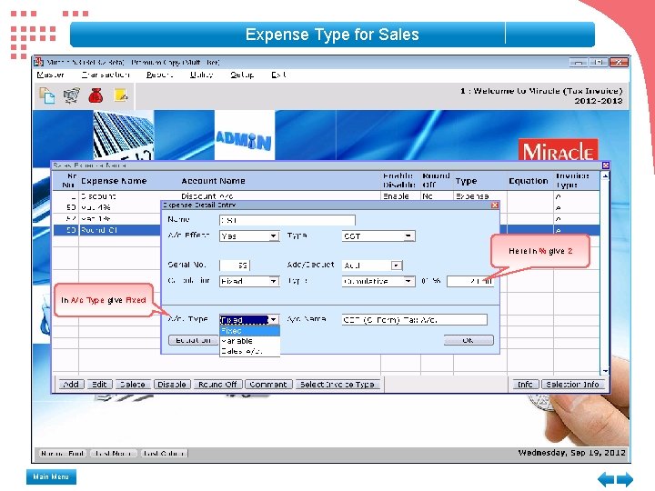 Expense Type for Sales Here in % give 2 In A/c Type give Fixed Expense Type for Sales Here in % give 2 In A/c Type give Fixed