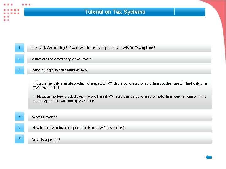Tutorial on Tax Systems 1 In Miracle Accounting Software which are the important aspects Tutorial on Tax Systems 1 In Miracle Accounting Software which are the important aspects