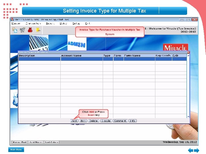 Setting Invoice Type for Multiple Tax Invoice Type for Purchase Voucher in Multiple Tax Setting Invoice Type for Multiple Tax Invoice Type for Purchase Voucher in Multiple Tax