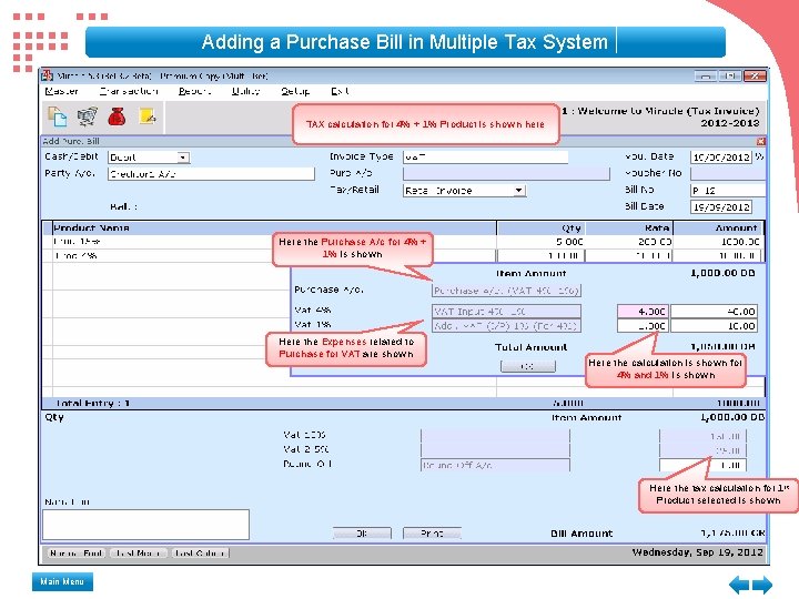 Adding a Purchase Bill in Multiple Tax System TAX calculation for 4% + 1% Adding a Purchase Bill in Multiple Tax System TAX calculation for 4% + 1%