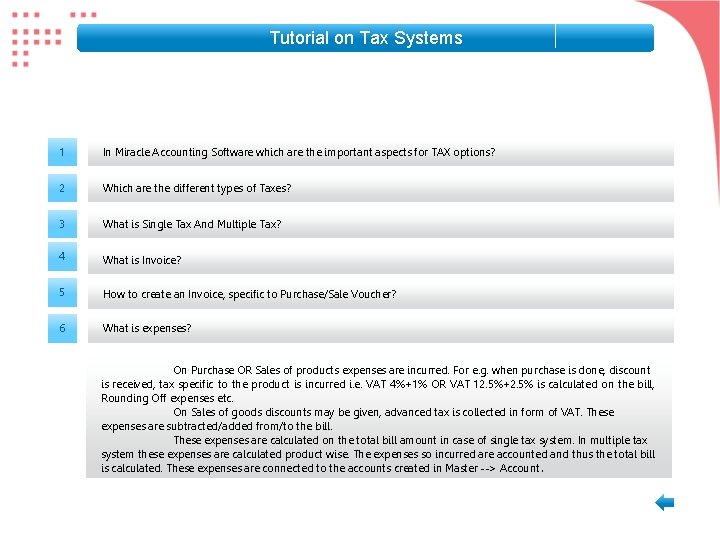 Tutorial on Tax Systems 1 In Miracle Accounting Software which are the important aspects Tutorial on Tax Systems 1 In Miracle Accounting Software which are the important aspects