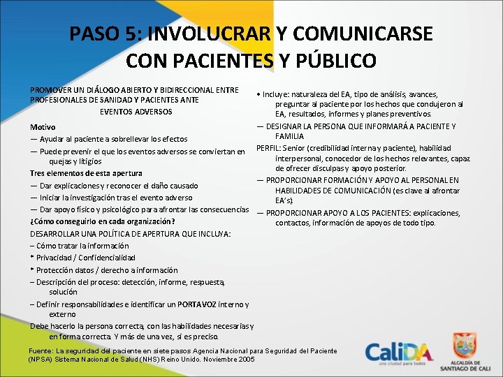 PASO 5: INVOLUCRAR Y COMUNICARSE CON PACIENTES Y PÚBLICO PROMOVER UN DIÁLOGO ABIERTO Y