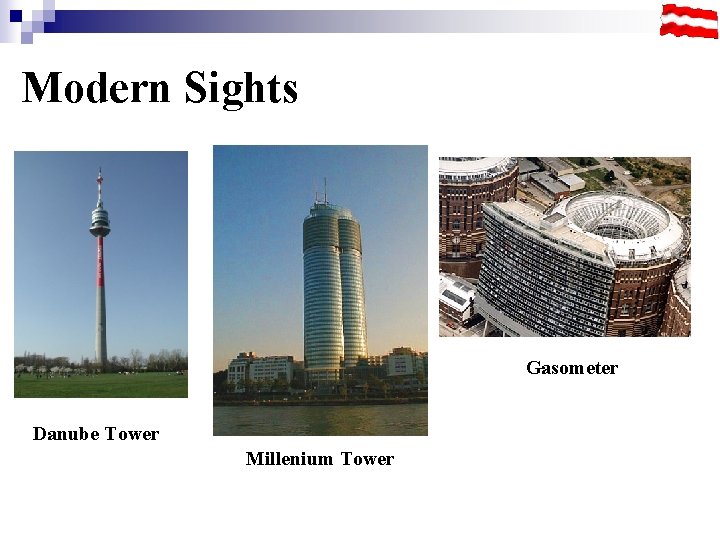 Modern Sights Gasometer Danube Tower Millenium Tower 