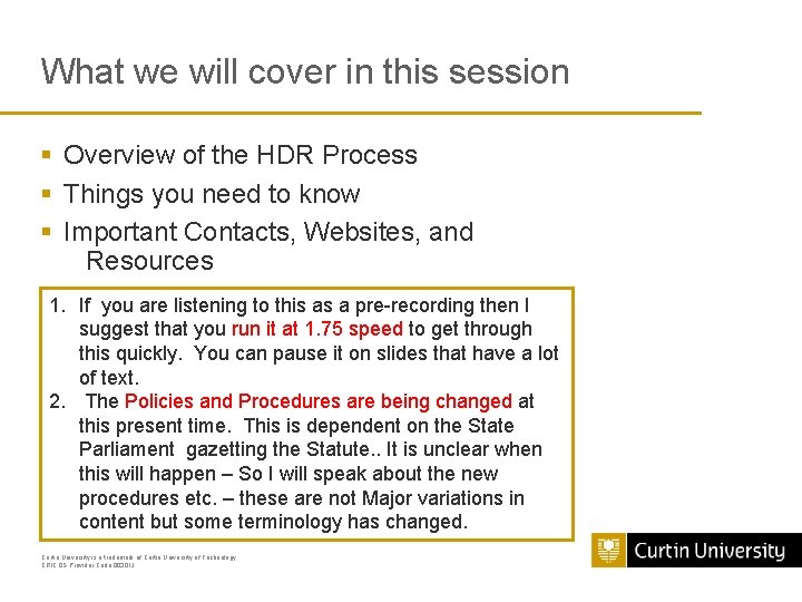 What we will cover in this session § Overview of the HDR Process §