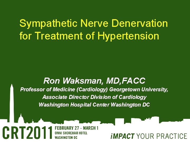 Sympathetic Nerve Denervation Sympathetic Nerve for Treatment of Hypertension Denervation for Treatment of Hypertension