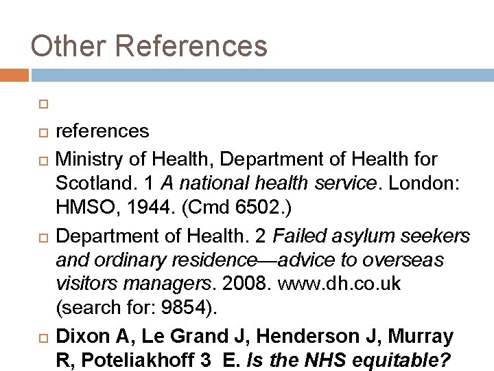 Other References references Ministry of Health, Department of Health for Scotland. 1 A national
