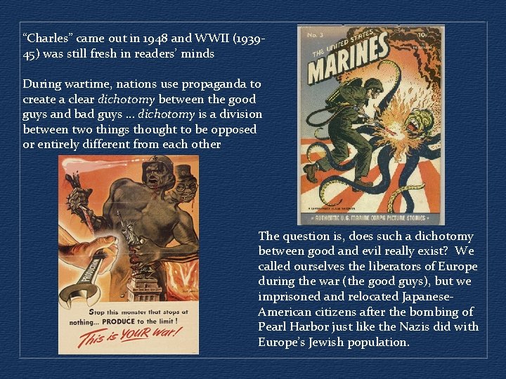 “Charles” came out in 1948 and WWII (193945) was still fresh in readers’ minds