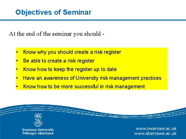 Objectives of Seminar At the end of the seminar you should • Know why Objectives of Seminar At the end of the seminar you should • Know why