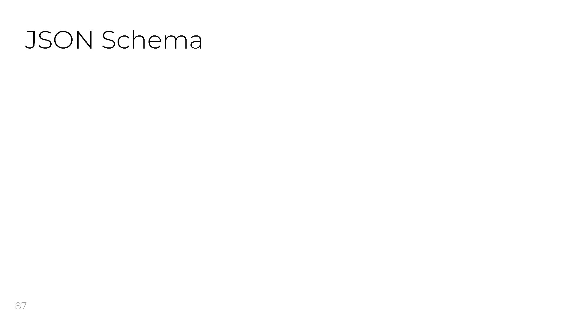 JSON Schema 87 