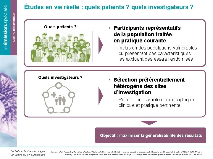 Études en vie réelle : quels patients ? quels investigateurs ? Quels patients ?