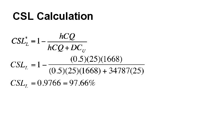CSL Calculation 