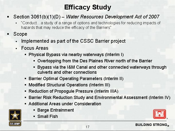 Efficacy Study § Section 3061(b)(1)(D) – Water Resources Development Act of 2007 § “Conduct…a