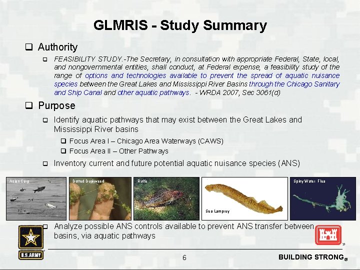 GLMRIS - Study Summary q Authority q FEASIBILITY STUDY. -The Secretary, in consultation with