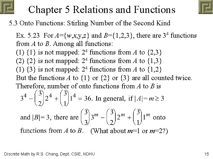 Chapter 5 Relations and Functions 5. 3 Onto Functions: Stirling Number of the Second