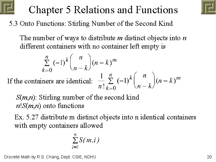 Chapter 5 Relations and Functions 5. 3 Onto Functions: Stirling Number of the Second
