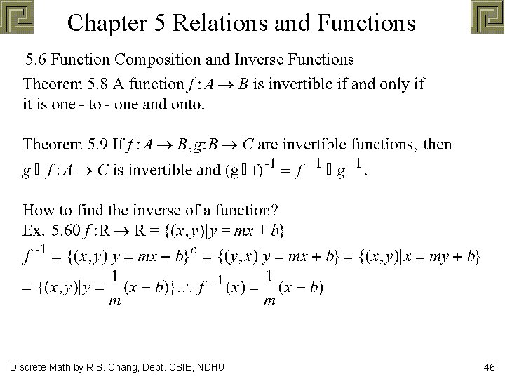 Chapter 5 Relations and Functions 5. 6 Function Composition and Inverse Functions Discrete Math