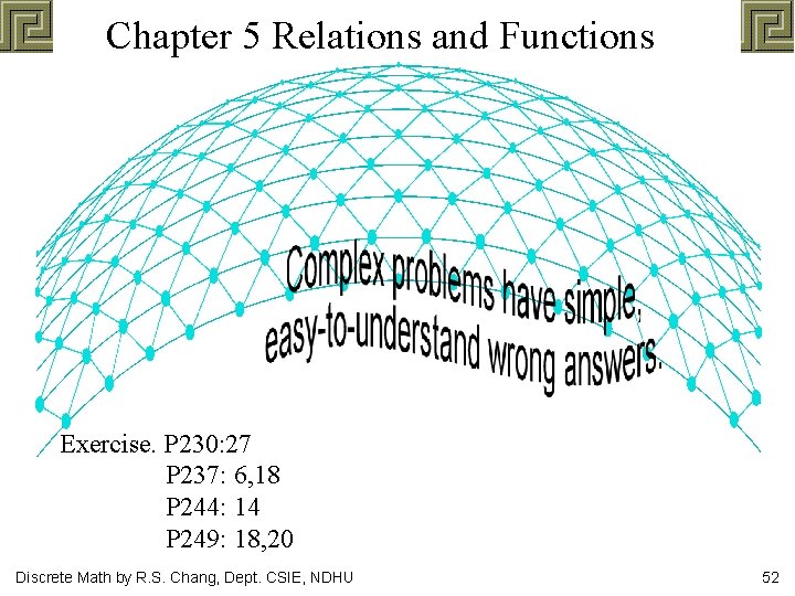 Chapter 5 Relations and Functions Exercise. P 230: 27 P 237: 6, 18 P