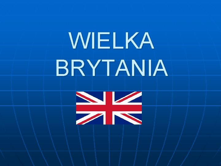 WIELKA BRYTANIA 