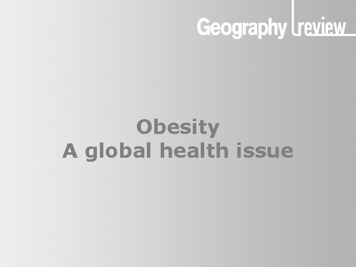 Obesity A global health issue 
