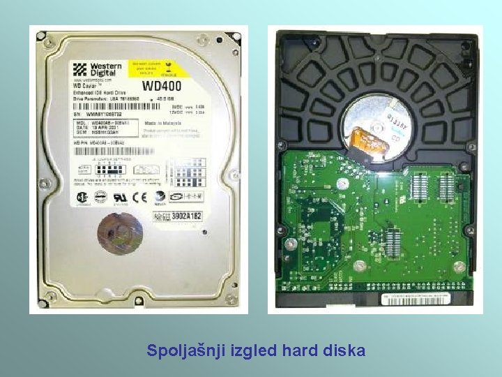 Spoljašnji izgled hard diska Spoljašnji izgled hard diska