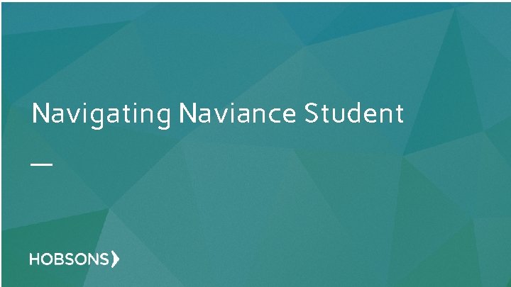 Navigating Naviance Student 