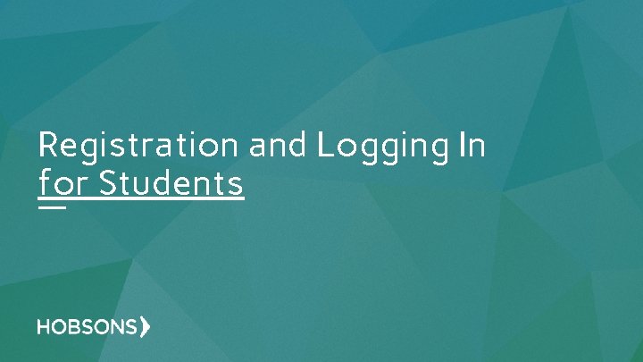 Registration and Logging In for Students 