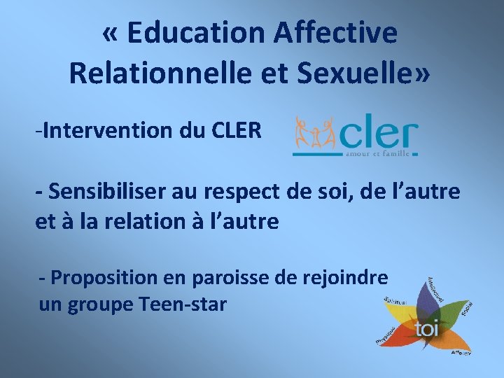  « Education Affective Relationnelle et Sexuelle» -Intervention du CLER - Sensibiliser au respect