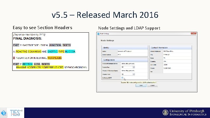 v 5. 5 – Released March 2016 Easy to see Section Headers Node Settings