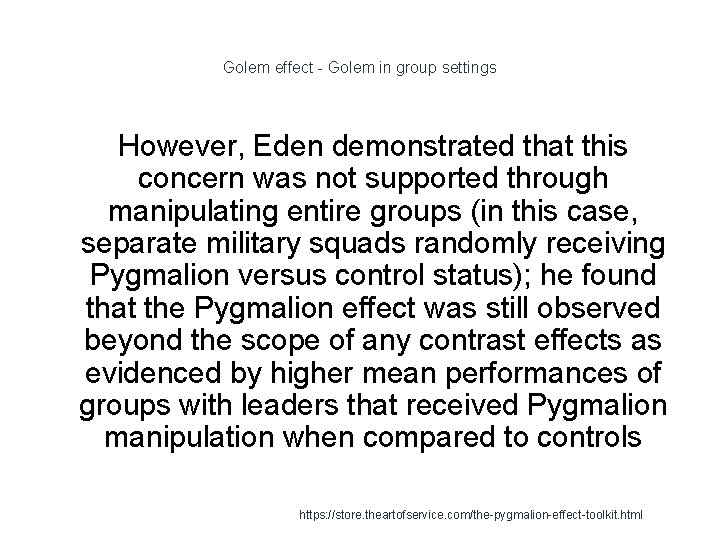 Golem effect - Golem in group settings However, Eden demonstrated that this concern was
