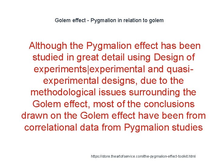 Golem effect - Pygmalion in relation to golem 1 Although the Pygmalion effect has