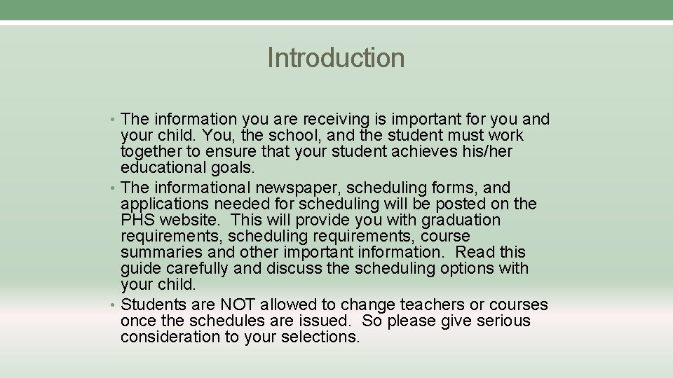 Introduction • The information you are receiving is important for you and your child.