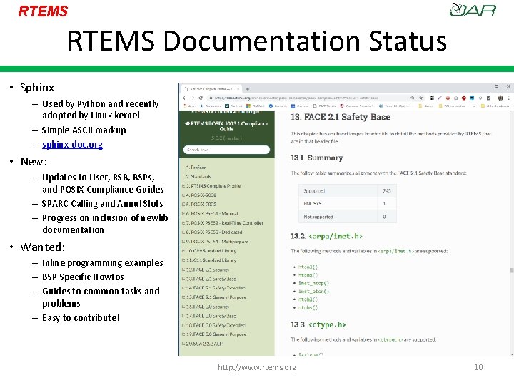 RTEMS Documentation Status • Sphinx – Used by Python and recently adopted by Linux