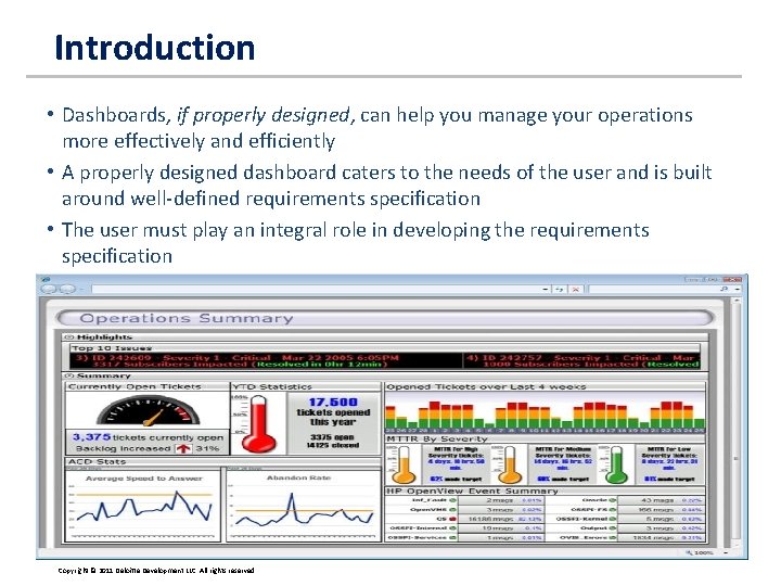 Introduction • Dashboards, if properly designed, can help you manage your operations more Introduction • Dashboards, if properly designed, can help you manage your operations more
