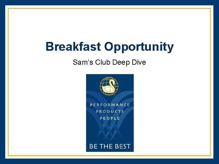 Breakfast Opportunity Sam’s Club Deep Dive 