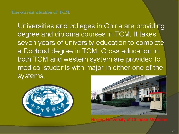 The current situation of TCM Universities and colleges in China are providing degree and The current situation of TCM Universities and colleges in China are providing degree and